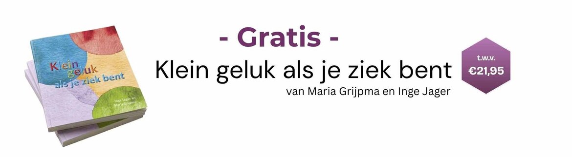Klein Geluk als je ziek bent