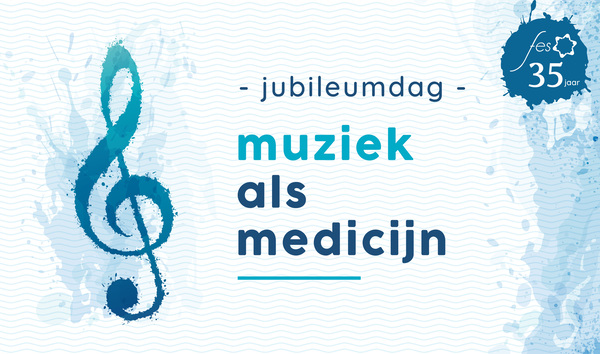 Jubileumdag Muziek als Medicijn
